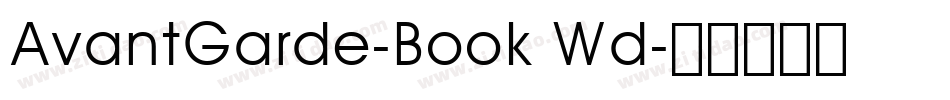 AvantGarde-Book Wd字体转换